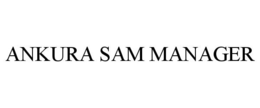 ANKURA SAM MANAGER trademark