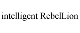 INTELLIGENT REBELLION trademark