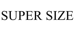 SUPER SIZE trademark