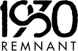 1930 REMNANT trademark