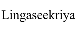 LINGASEEKRIYA trademark