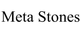 META STONES trademark