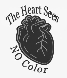 THE HEART SEES NO COLOR trademark