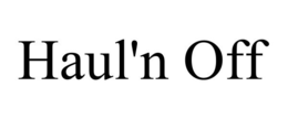 HAUL'N OFF trademark