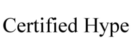 CERTIFIED HYPE trademark