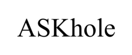 ASKHOLE trademark
