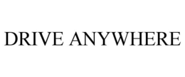 DRIVE ANYWHERE trademark