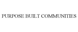 PURPOSE BUILT COMMUNITIES trademark