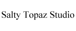 SALTY TOPAZ STUDIO trademark