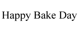 HAPPY BAKE DAY trademark