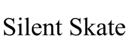 SILENT SKATE trademark