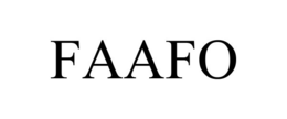 FAAFO trademark