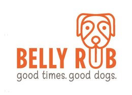 BELLY RUB GOOD TIMES. GOOD DOGS. trademark