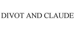 DIVOT AND CLAUDE trademark