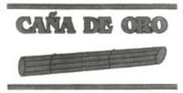 CAÑA DE ORO trademark