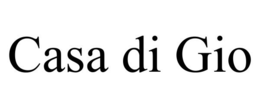CASA DI GIO trademark