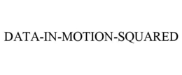 DATA-IN-MOTION-SQUARED trademark