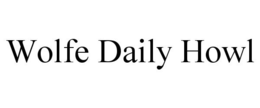 WOLFE DAILY HOWL trademark