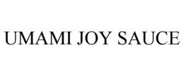 UMAMI JOY SAUCE trademark