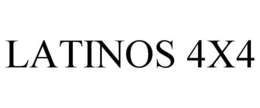 LATINOS 4X4 trademark