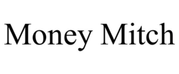 MONEY MITCH trademark