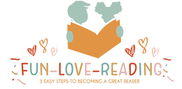 FUN- LOVE- READING 3 EASY STEPS TO BECOMING A GREAT READER trademark