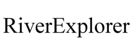 RIVEREXPLORER trademark