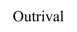 OUTRIVAL trademark
