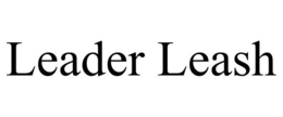 LEADER LEASH trademark