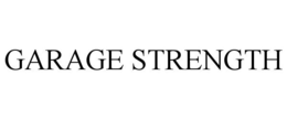 GARAGE STRENGTH trademark
