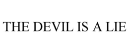 THE DEVIL IS A LIE trademark