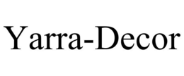 YARRA-DECOR trademark
