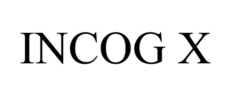 INCOG X trademark