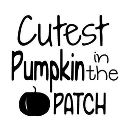 CUTEST PUMPKIN IN THE PATCH trademark