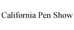 CALIFORNIA PEN SHOW trademark