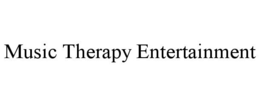 MUSIC THERAPY ENTERTAINMENT trademark