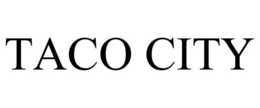 TACO CITY trademark