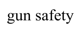 GUN SAFETY trademark