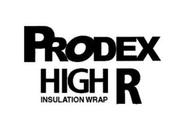 PRODEX HIGH R INSULATION WRAP trademark