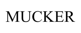 MUCKER trademark