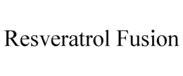 RESVERATROL FUSION trademark