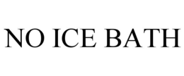NO ICE BATH trademark