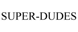 SUPER-DUDES trademark