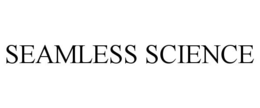 SEAMLESS SCIENCE trademark