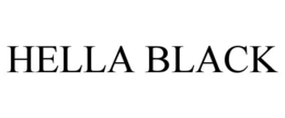 HELLA BLACK trademark