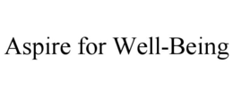 ASPIRE FOR WELL-BEING trademark