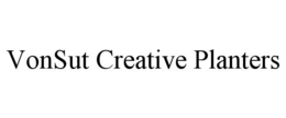 VONSUT CREATIVE PLANTERS trademark