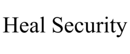 HEAL SECURITY trademark