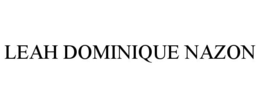 LEAH DOMINIQUE NAZON trademark