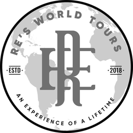 RE'S WORLD TOURS ESTD 2018 RE AN EXPERIENCE OF A LIFETIME trademark